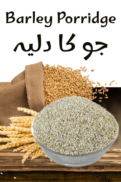 Jou ka Daliya – Healthy & Pure Barley Porridge - Karachi Atta Chakki 